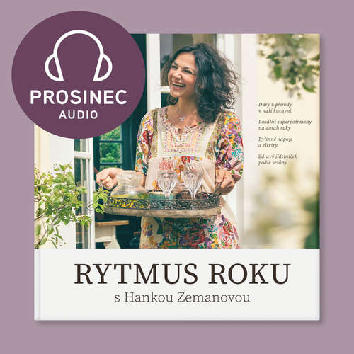Audiokniha Rytmus roku s Hankou Zemanovou - Prosinec - Hana Zemanová - Hana Zemanová