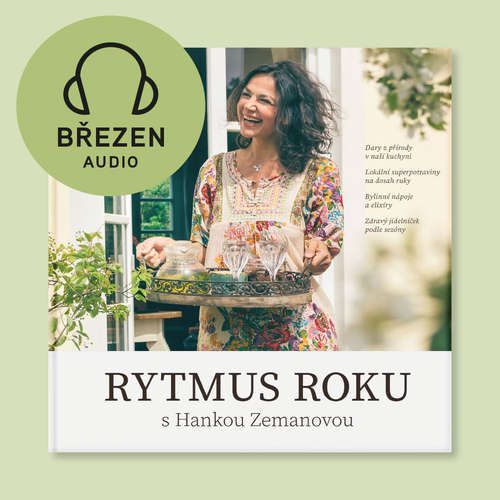 Audiokniha Rytmus roku s Hankou Zemanovou - Březen - Hana Zemanová - Hana Zemanová