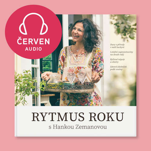 Audiokniha Rytmus roku s Hankou Zemanovou - Červen - Hana Zemanová - Hana Zemanová
