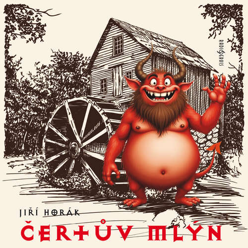 Audiokniha Čertův mlýn - Jiří Horák - Jan Pivec
