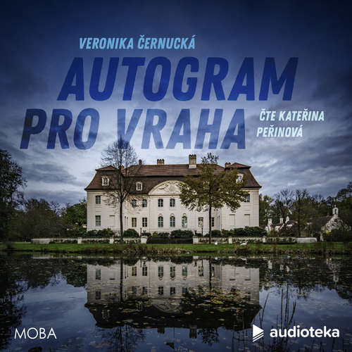 Audiokniha Autogram pro vraha - Veronika Černucká - Kateřina Peřinová