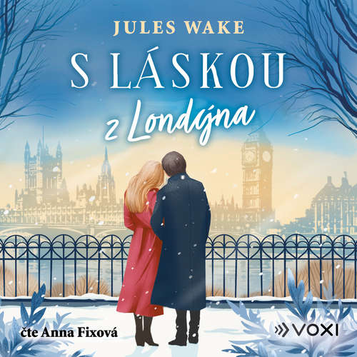 Audiokniha S láskou z Londýna - Jules Wake - Anna Fixová