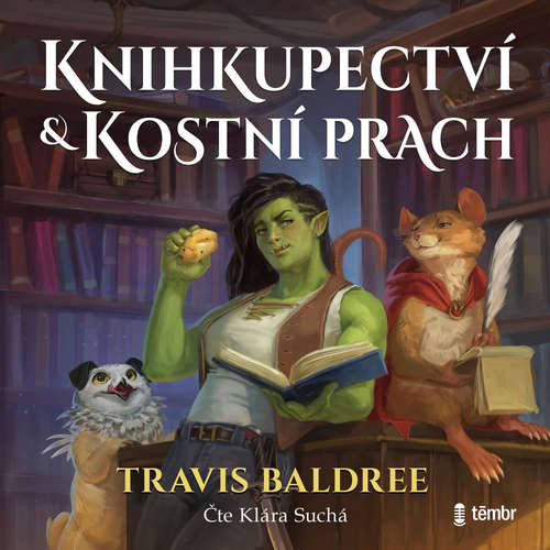Audiokniha Knihkupectví & Kostní prach - Travis Baldree - Klára Suchá