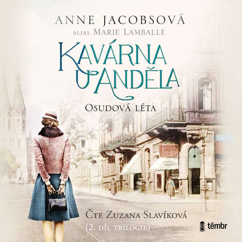 Audiokniha Kavárna u Anděla 2: Osudová léta - Anne Jacobsová - Zuzana Slavíková