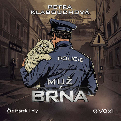 Audiokniha Muž z Brna - Petra Klabouchová - Marek Holý