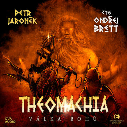 Audiokniha Theomachia: Válka bohů - Petr Jaroněk - Ondřej Brett