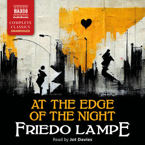 Audiobook At the Edge of the Night - Friedo Lampe - Jot Davies