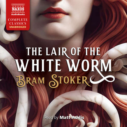 Audiobook The Lair of the White Worm - Bram Stoker - Matt Addis