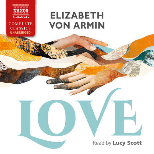 Audiobook Love - Elizabeth von Arnim - Lucy Scott