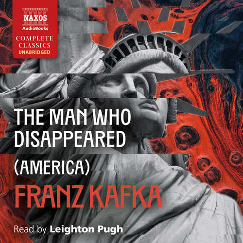 Audiobook The Man Who Disappeared (America) - Franz Kafka - Leighton Pugh