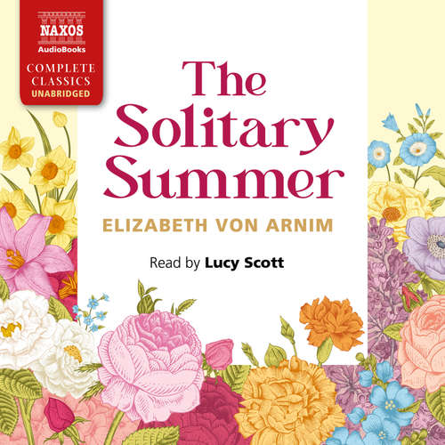 Audiobook The Solitary Summer - Elizabeth von Arnim - Lucy Scott