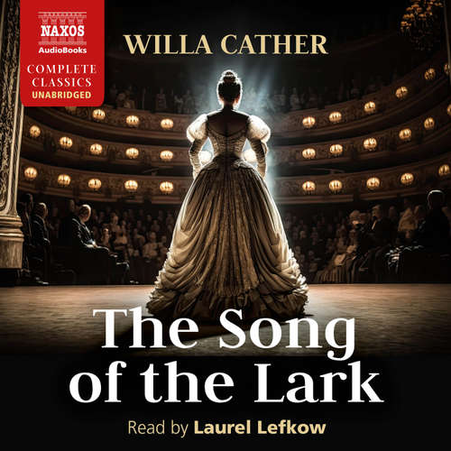 Audiobook The Song of the Lark - Willa Cather - Laurel Lefkow
