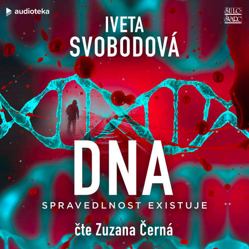 Audiokniha DNA - spravedlnost existuje - Iveta Svobodová - Zuzana Černá