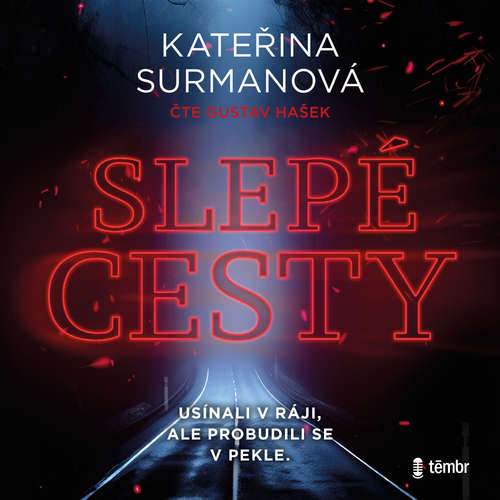 Audiokniha Slepé cesty - Kateřina Surmanová - Gustav Hašek