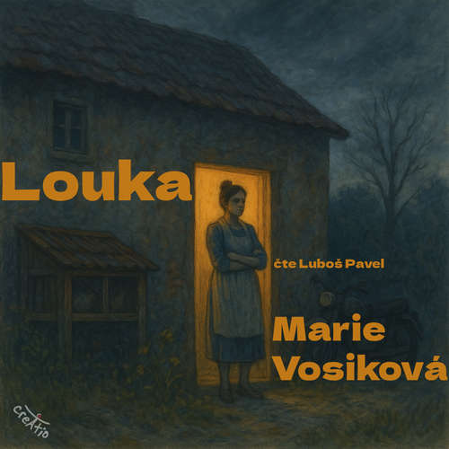 Audiokniha Louka - Marie Vosiková - Luboš Pavel