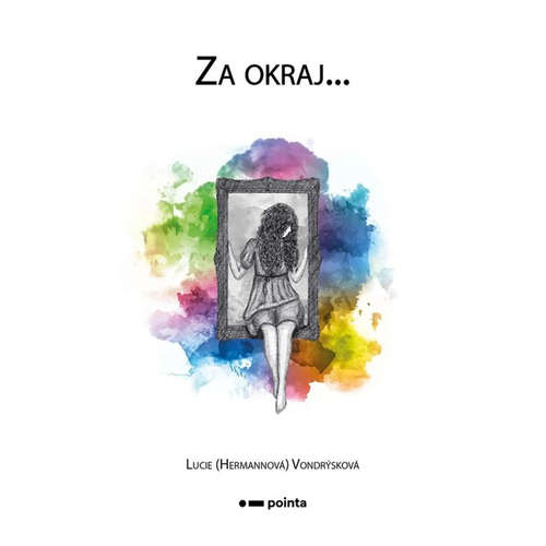 Audiokniha Za okraj... - Lucie (Hermannová) Vondrýsková - Lucie (Hermannová) Vondrýsková