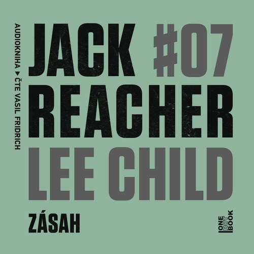 Audiokniha Jack Reacher: Zásah - Lee Child - Vasil Fridrich