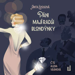 Audiokniha Páni mají radši blondýnky - Anita Loosová - Alena Vránová
