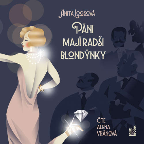 Audiokniha Páni mají radši blondýnky - Anita Loosová - Alena Vránová