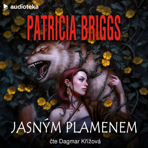 Audiokniha Jasným plamenem - Patricia Briggs - Dagmar Křížová