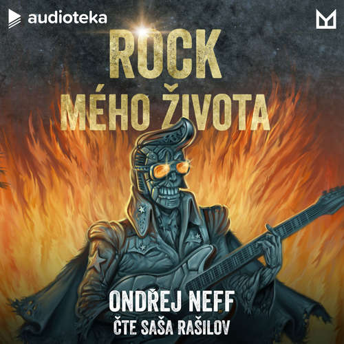 Audiokniha Rock mého života - Ondřej Neff - Saša Rašilov