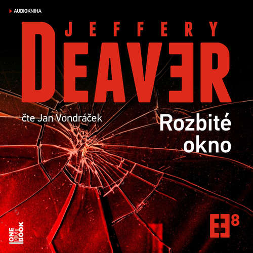 Audiokniha Rozbité okno - Jeffery Deaver - Jan Vondráček