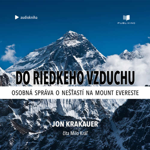 Audiokniha Do riedkeho vzduchu - Jon Krakauer - Milo Kráľ