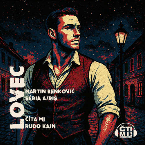 Audiokniha Lovec - Martin Benkovič - Rudo Kain