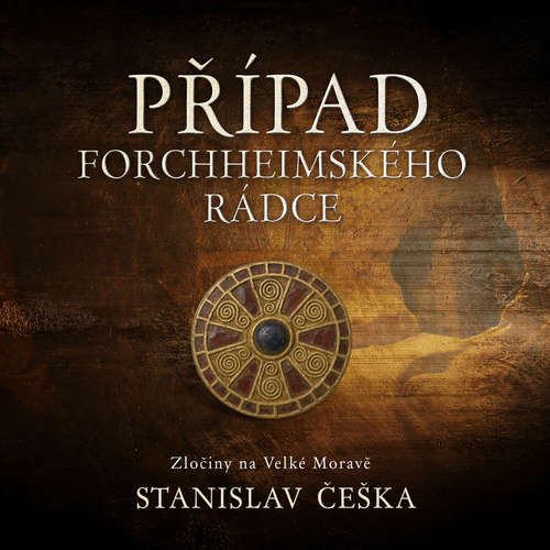 Audiokniha Případ forchheimského rádce - Stanislav Češka - David Kaloč