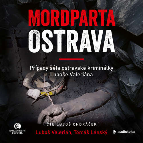 Audiokniha Mordparta Ostrava - Luboš Valerián - Luboš Ondráček