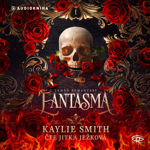Audiokniha Fantasma - Kaylie Smith - Jitka Ježková