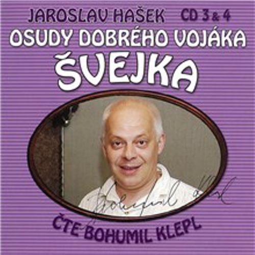 Osudy dobrého vojáka Švejka (3 & 4) - Jaroslav Hašek (Audiokniha) Osudy dobrého vojáka Švejka (3 & 4) - Jaroslav Hašek (Audiokniha)