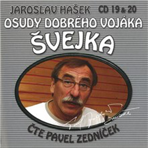 Osudy dobrého vojáka Švejka (19 & 20) - Jaroslav Hašek (Audiokniha) Osudy dobrého vojáka Švejka (19 & 20) - Jaroslav Hašek (Audiokniha)