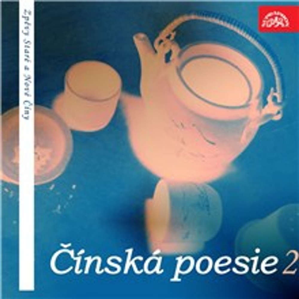 Obal audioknihy Čínská poesie 2 (Zpěvy Staré a Nové Číny)