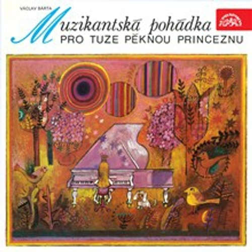 Audiokniha Muzikantská pohádka pro tuze pěknou princeznu - Václav Bárta - Ladislav Mrkvička