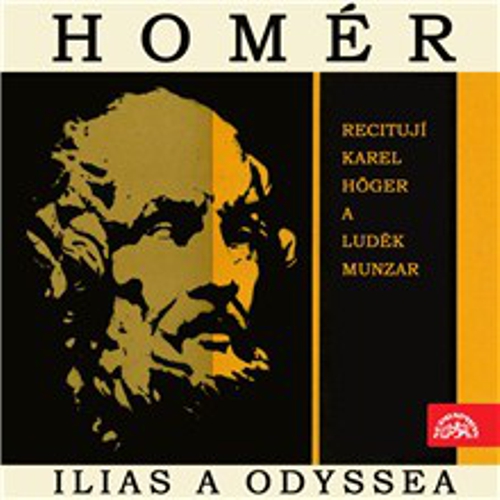 Ilias a Odyssea. Výběr zpěvů z básnických eposů řeckého starověku - Homér (Audiokniha) Ilias a Odyssea. Výběr zpěvů z básnických eposů řeckého starověku - Homér (Audiokniha)