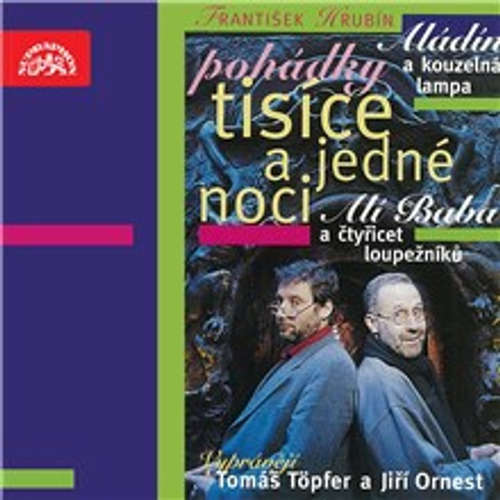 Audiokniha Pohádky tisíce a jedné noci - František Hrubín - Jiří Ornest Audiokniha Pohádky tisíce a jedné noci - František Hrubín - Jiří Ornest