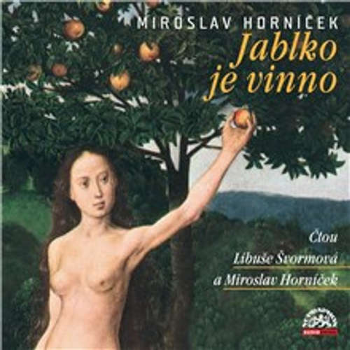 Audiokniha Jablko je vinno - Miroslav Horníček - Miroslav Horníček Audiokniha Jablko je vinno - Miroslav Horníček - Miroslav Horníček
