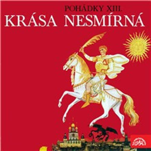 Audiokniha Krása nesmírná - Lidová ruská - Eduard Cupák Audiokniha Krása nesmírná - Lidová ruská - Eduard Cupák