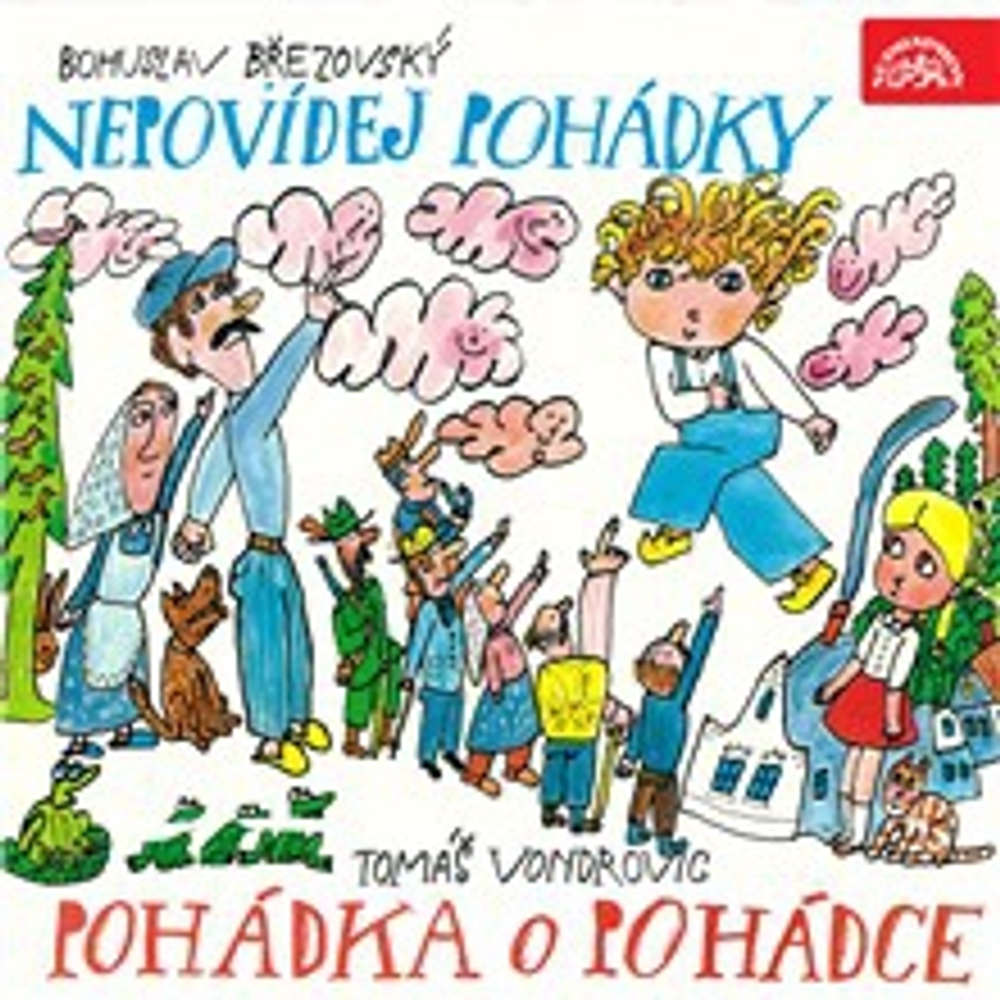 Obal audioknihy Nepovídej pohádky, Pohádka o Pohádce