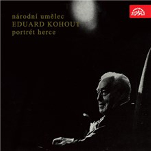Národní umělec Eduard Kohout - portrét herce
