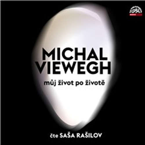 Audiokniha Můj život po životě - Michal Viewegh - Saša Rašilov Audiokniha Můj život po životě - Michal Viewegh - Saša Rašilov