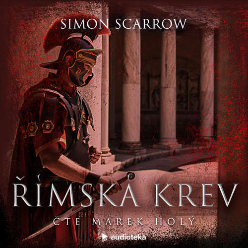 Audiokniha Římská krev - Simon Scarrow - Marek Holý