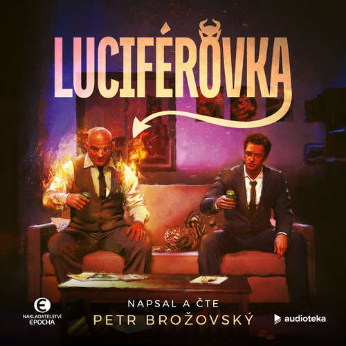 Audiokniha Luciférovka - Petr Brožovský - Petr Brožovský