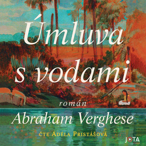 Audiokniha Úmluva s vodami - Abraham Verghese - Adéla Pristášová