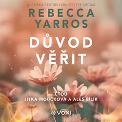Audiokniha Důvod věřit - Rebecca Yarros - Jitka Moučková