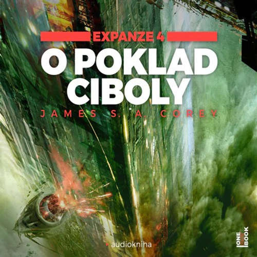 Audiokniha O poklad Ciboly - James S. A. Corey - Vít Malota