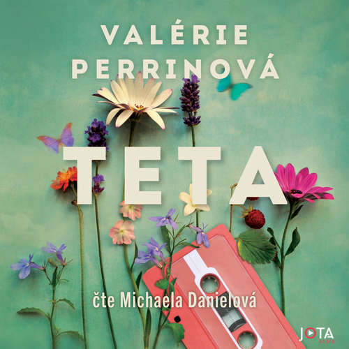 Audiokniha Teta - Valérie Perrinová - Michaela Danielová