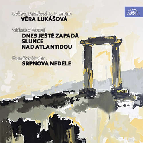 Audiokniha Věra Lukášová - Dnes ještě zapadá slunce nad Atlantidou - Srpnová neděle - Božena Benešová - Karel Höger