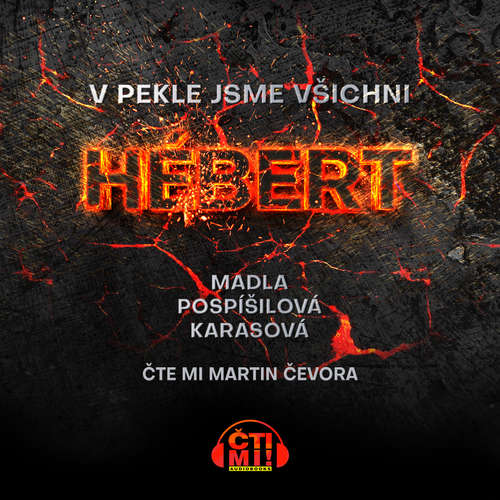 Audiokniha V pekle jsme všichni Hébert - Madla Pospíšilová Karasová - Martin Čevora